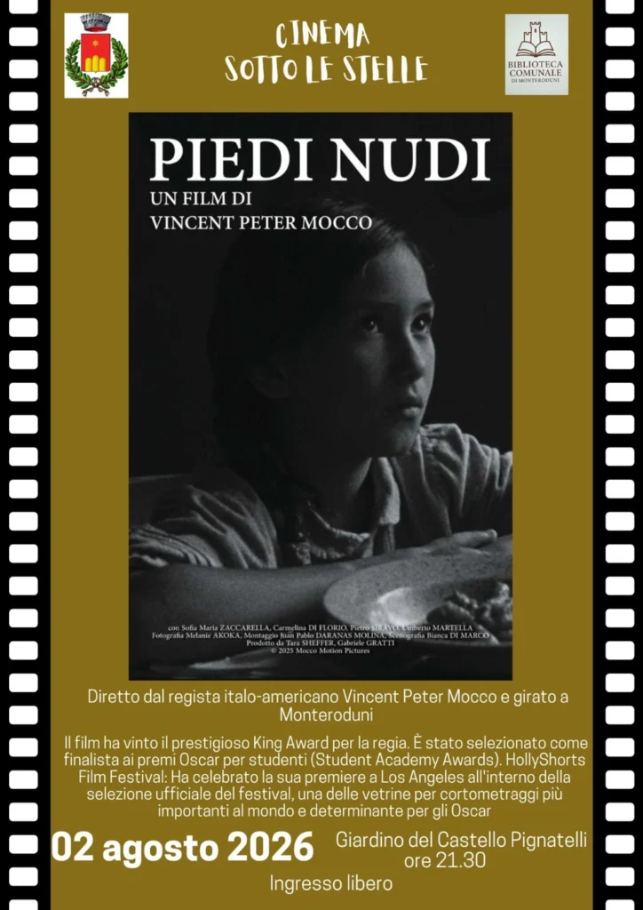 Locandina completa di "Cinema sotto le stelle": proiezione del film "Piedi Nudi" di Vincent Peter Mocco, 2 agosto 2026, ore 21:30, Giardino del Castello Pignatelli, Monteroduni